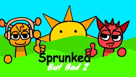 Sprunked But Bad 2.0