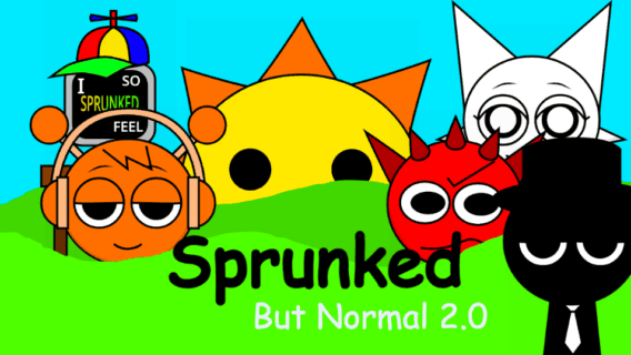 Sprunked But Normal 2.0