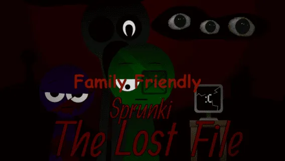 Sprunki Lost File: Family Friendly